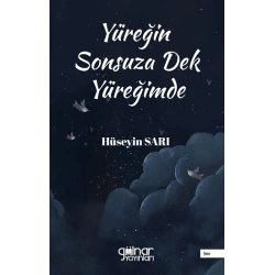 Yüreğin Sonsuza Dek Yüreğimde