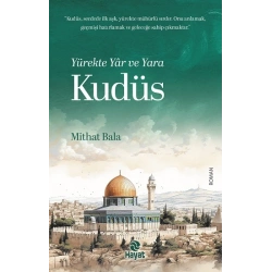 Yürekte Yar ve Yara Kudüs