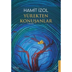 Yürekten Konuşanlar