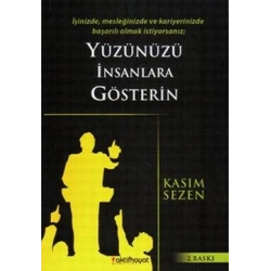 Yüzünüzü İnsanlara Gösterin