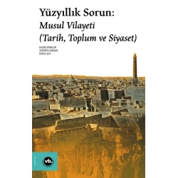 Yüzyıllık Sorun: Musul Vilayeti