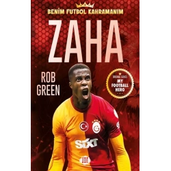 Zaha – Benim Futbol Kahramanım