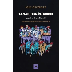 Zaman / Zemin / Zuhur