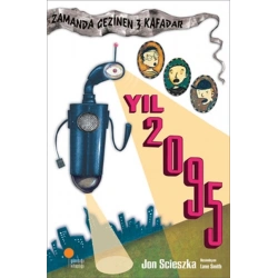 Zamanda Gezinen Üç Kafadar - Yıl 2095