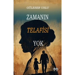 Zamanın Telafisi Yok