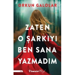 Zaten O Şarkıyı Ben Sana Yazmadım