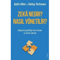 Zekâ Nedir? Nasıl Yönetilir?