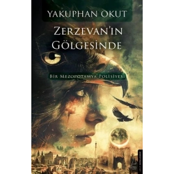 Zerzevan’ın Gölgesinde