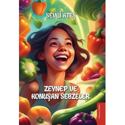 Zeynep ve Konuşan Sebzeler