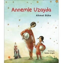 Zeyno Kitaplar Dizisi 2 - Annemle Uzayda