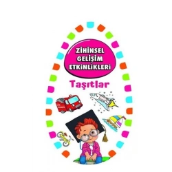 Zihinsel Gelişim Etkinlikleri -Taşıtlar