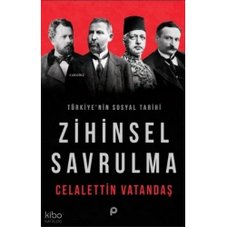 Zihinsel Savrulma ;Türkiyenin Sosyal Tarihi