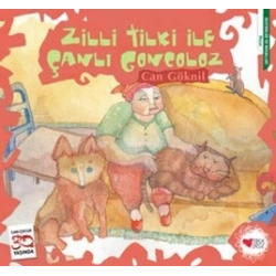 Zilli Tilki ile Çanlı Goncoloz