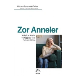 Zor Anneler