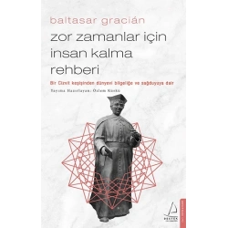 Zor Zamanlar İçin İnsan Kalma Rehberi