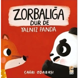 Zorbalığa Dur De - Yalnız Panda