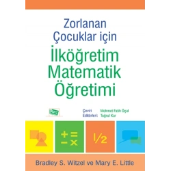 Zorlanan Çocuklar İçin İlköğretim Matematik Öğretimi