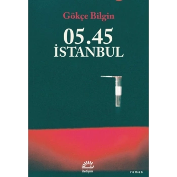 05.45 İstanbul
