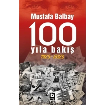 100 Yıla Bakış 1923-2023