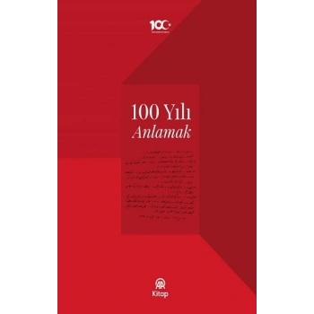 100 Yılı Anlamak (Ciltli)