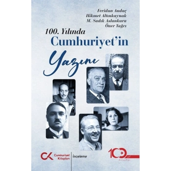 100. Yılında Cumhuriyet’in Yazını