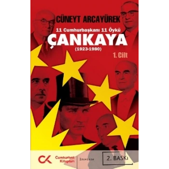 11 Cumhurbaşkanı 11 Öykü - Çankaya