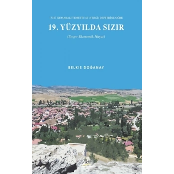 13387 Numaralı Temettuat (Vergi) Defterine Göre 19. Yüzyılda Sızır