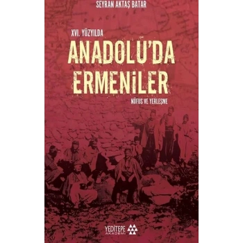 14. Yüzyılda Anadolu’da Ermeniler