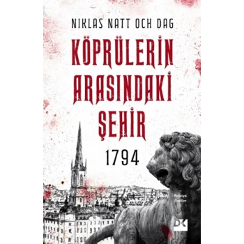 1794 Köprülerin Arasındaki Şehir