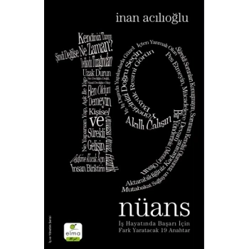 19 Nüans İş Hayatında Başarı İçin Fark Yaratacak 19 Anahtar