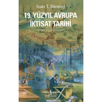 19. Yüzyıl Avrupa İktisat Tarihi
