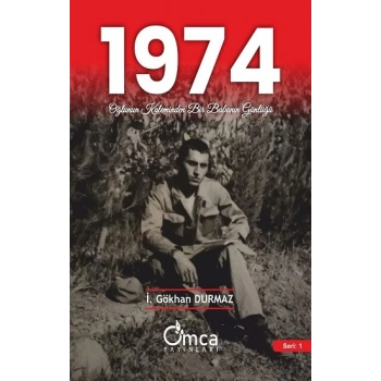 1974 Oğlunun Kaleminden Bir Babanın Günlüğü