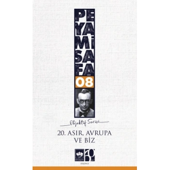 20. Asır Avrupa ve Biz