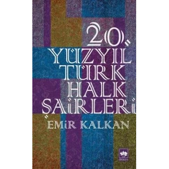 20. Yüzyıl Türk Halk Şairleri