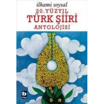 20. Yüzyıl Türk Şiiri Antolojisi