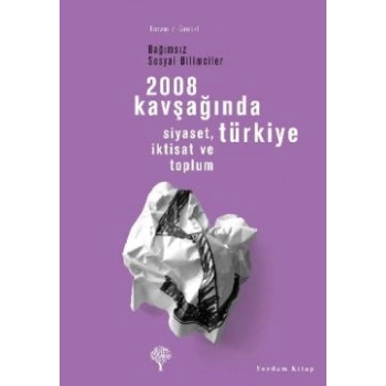 2008 Kavşağında Türkiye