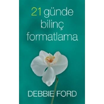 21 Günde Bilinç Formatlama
