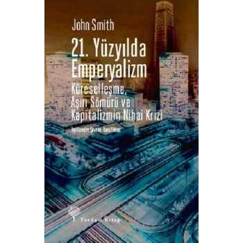 21. Yüzyılda Emperyalizm