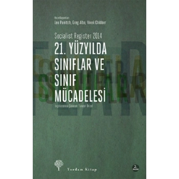 21. Yüzyılda Sınıflar ve Sınıf Mücadelesi