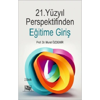 21.Yüzyıl Perspektifinden Eğitime Giriş
