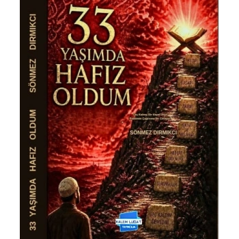 33 Yaşımda Hafız Oldum