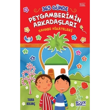 365 Günde Peygamberimin Arkadaşları (Fleksi Cilt)