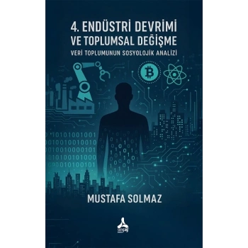 4. Endüstri Devrimi ve Toplumsal Değişme