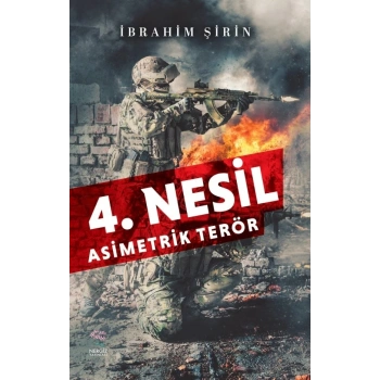 4. Nesil Asimetrik Terör