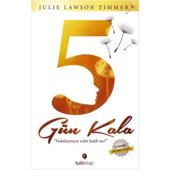 5 Gün Kala