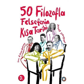 50 Filozofla Felsefenin Kısa Tarihi