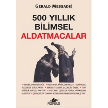 500 Yıllık Bilimsel Aldatmacalar