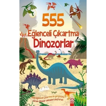 555 Eğlenceli Çıkartma - Dinozorlar