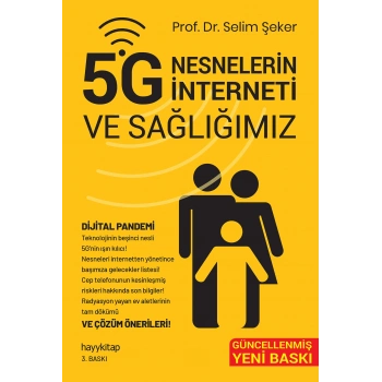 5G Nesnelerin İnterneti ve Sağlığımız