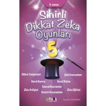 5.Seviye - Sihirli Dikkat Zeka Oyunları 5 (İlkokul)